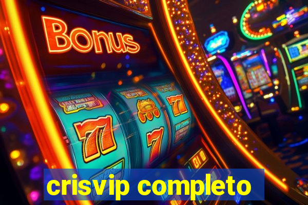 crisvip completo